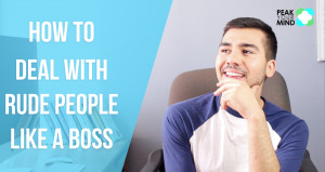 Rude People How to deal with rude people