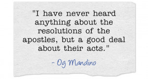 ... the resolutions of the apostles, but a good deal about their acts