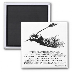 Aristotle Quote - Beauty of Math Quotes Sayings Fridge Magnets