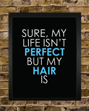 Perfect Hair Quote Print - Hair Stylist Gift - Salon Decor - Perfect ...