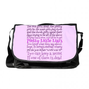 ... Gifts > Aria Bags & Totes > Pretty Little Liars Quotes Messenger Bag