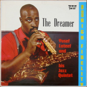 Yusef lateef jazz 5et the dreamer savoy spiritual jazz 1360134