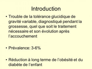 Introduction Trouble de la tolérance glucidique de gravité variable ...