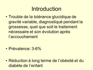 Introduction Trouble de la tolérance glucidique de gravité variable ...