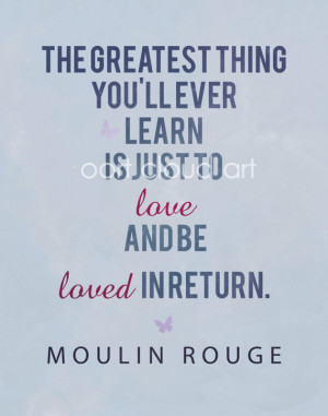 moulin rouge love quotes moulin rouge moulin rouge beautiful quotes