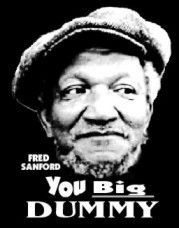 dirty dead quote fred sanford fred sanford