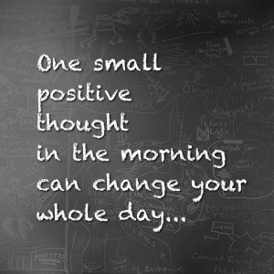 ... can change your whole day... #Quote #positiveimpact #bepositive