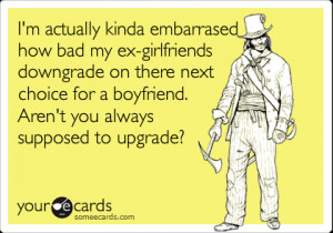 Downgrade Ecards Funny confession ecard: i'm