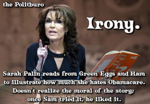Sarah Palin reads from Green Eggs and Ham to illustrate how much she ...