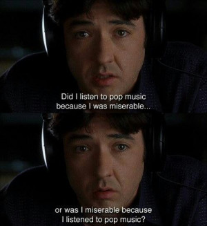 High Fidelity - The story of my life. (except for the happy ending ...