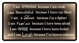 Strong because I am weak