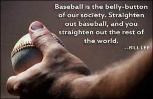 , but baseball is Chopin or the mystique of Mozart. Every baseball ...