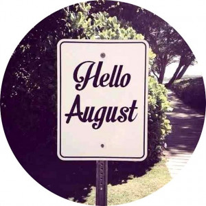 Hello, August | Summer