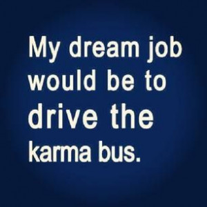 Drive the Karma Bus - Sassified