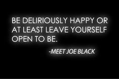 Quote from the movie, Meet Joe Black