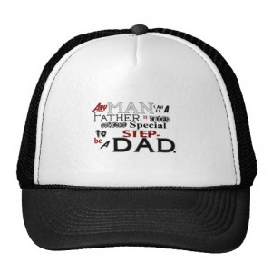 Step Dad Quote Fathers Day Trucker Hat
