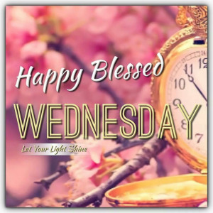 Happy Blessed Wednesday Quotes