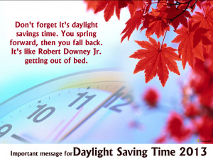 Daylight Saving Time 2013 Wallpapers