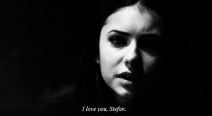The Vampire Diaries I love you, Stefan
