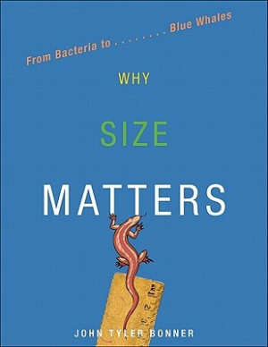 Start by marking “Why Size Matters: From Bacteria to Blue Whales ...