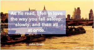 The Way You Fall Asleep I Fell in Love Quote