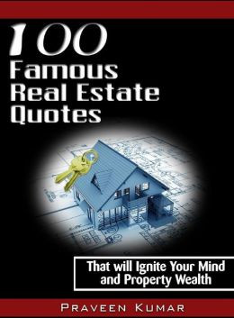 100 Famous Real Estate Quotes