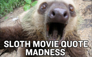 Sloth quote #1