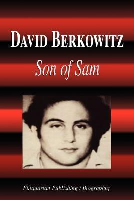 David Berkowitz - Son of Sam (Biography)