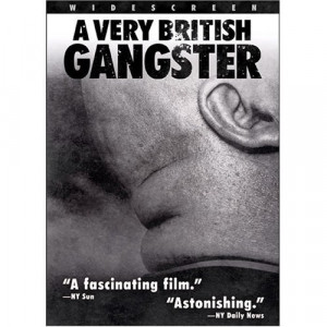 Very British Gangster