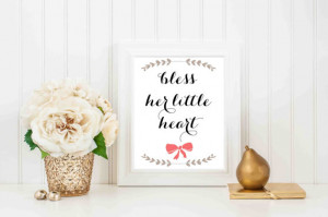 Bless Her Little Heart - Southern Sayings - Digital Print