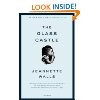 The Glass Castle: A Memoir : Jeannette Walls: Books