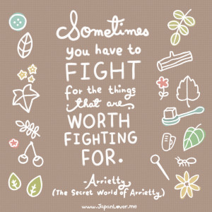 Great Quotes About Life Lessons: Sometimes You Have To Fight Quote ...