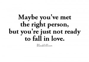 Not Ready to fall in love - quotes Photo