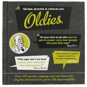 ... Recipient Gifts for Grandparents Quips Quotes And Retorts For Oldies