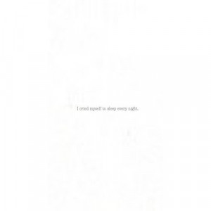 Cried Myself To Sleep Every Night | via Tumblr