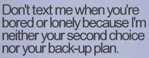 Don`t text me when..
