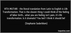 VITA MUTARI - the literal translation from Latin to English is Life ...