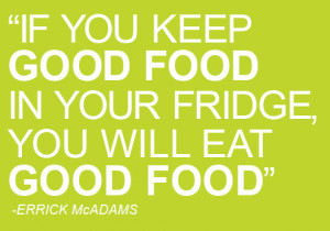 health, quotes, sayings, good food, true