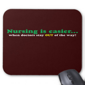 Nurse - Just stay out of my way Mouse Pad