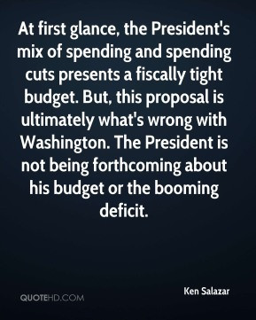 - At first glance, the President's mix of spending and spending cuts ...