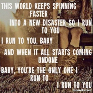 Lady Antebellum ~ I Run To You