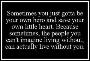 ... : Awesome Stuff // Tags: Awesome quote - Your own hero // May, 2013