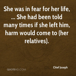She was in fear for her life, ... She had been told many times by ...