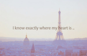 heart, paris, quotes, sad, where, words