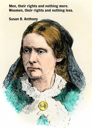 Susan B. Anthony Quotes For Her Birthday