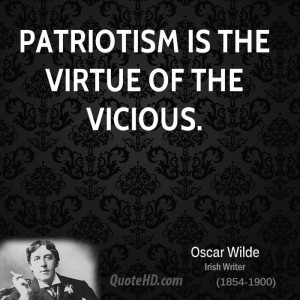 oscar-wilde-patriotism-quotes-patriotism-is-the-virtue-of-the.jpg