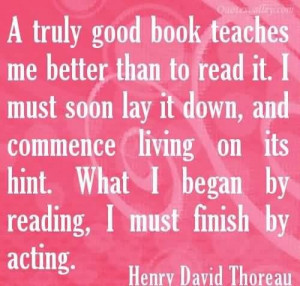 truly good book teaches me better than to read it quote