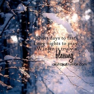 Winter is truly a blessing for the believers.... islamic quotes ...