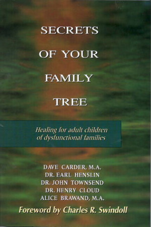 ... Your Family Tree: Healing for Adult Children of Dysfunctional Families