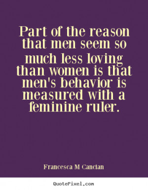feminine ruler francesca m cancian more love quotes friendship quotes ...